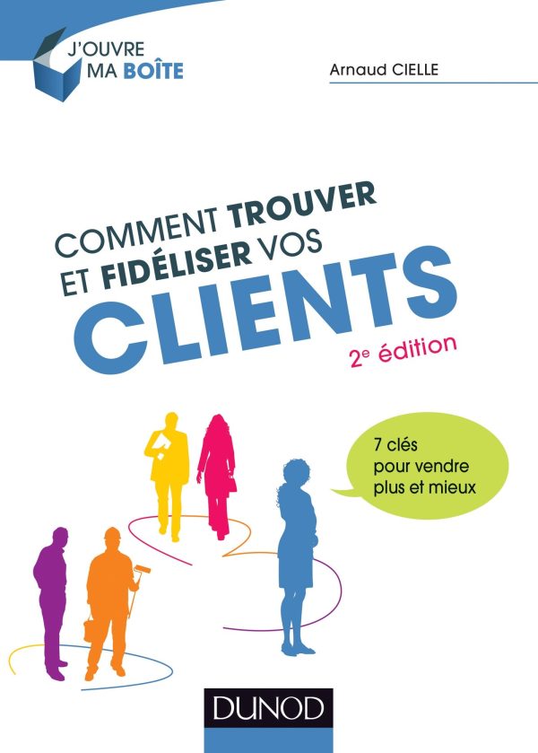 comment trouver et fidéliser ses clients